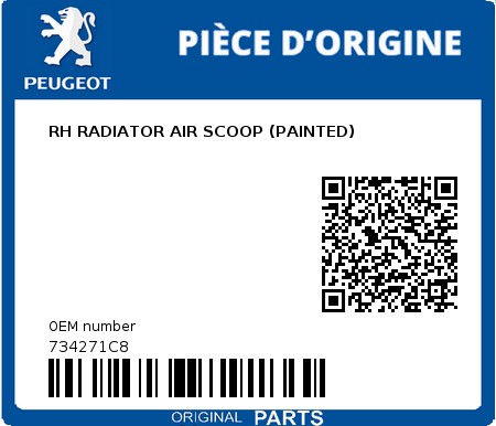Product image: Peugeot - 734271C8 - RH RADIATOR AIR SCOOP (PAINTED)  0