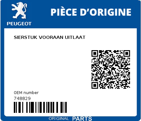 Product image: Peugeot - 748829 - SIERSTUK VOORAAN UITLAAT  0
