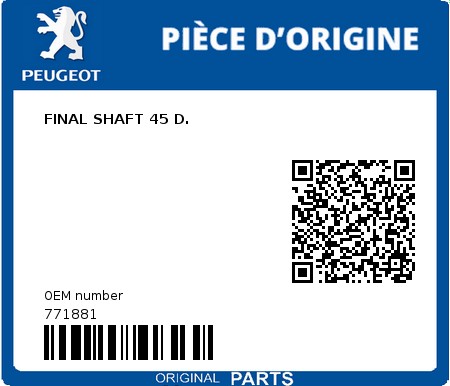 Product image: Peugeot - 771881 - FINAL SHAFT 45 D.  0