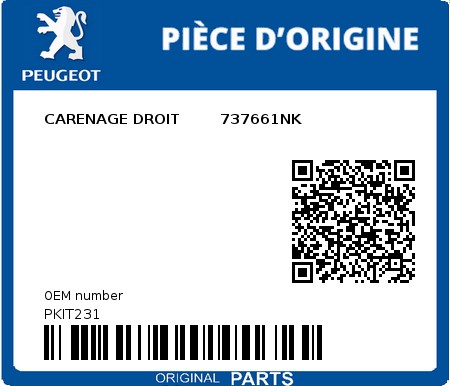 Product image: Peugeot - PKIT231 - CARENAGE DROIT        737661NK  0