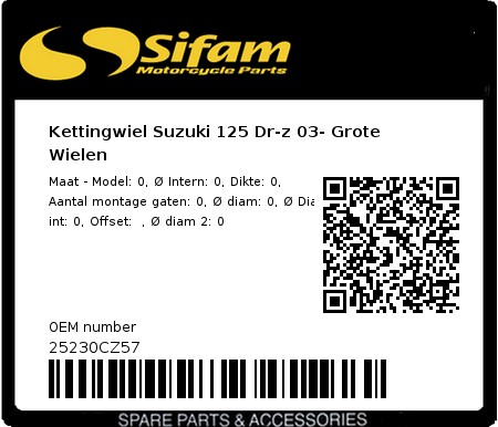Product image: Sifam - 25230CZ57 - Chain wheel Suzuki 125 Dr-z 03- Big Wheels 