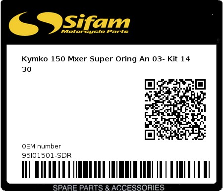 Product image: Sifam - 95I01501-SDR - Kymko 150 Mxer Super Oring An 03- Kit 14 30 