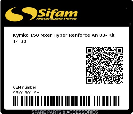 Product image: Sifam - 95I01501-SH - Kymko 150 Mxer Hyper Renforce An 03- Kit 14 30 