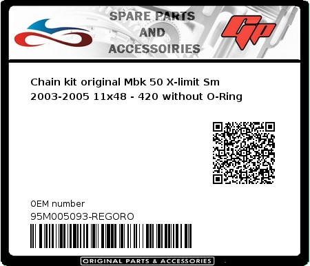 Product image: Regina - 95M005093-REGORO - Chain kit original Mbk 50 X-limit Sm 2003-2005 11x48 - 420 without O-Ring 