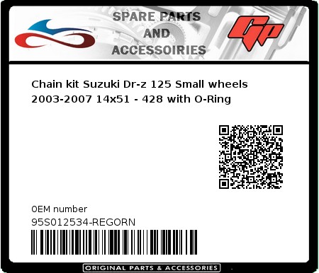 Product image: Regina - 95S012534-REGORN - Chain kit Suzuki Dr-z 125 Small wheels 2003-2007 14x51 - 428 with O-Ring 