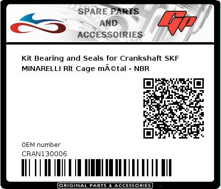 Product image: Skf - CRAN130006 - Kit Bearing and Seals for Crankshaft SKF MINARELLI Rlt Cage mÃ©tal - NBR 